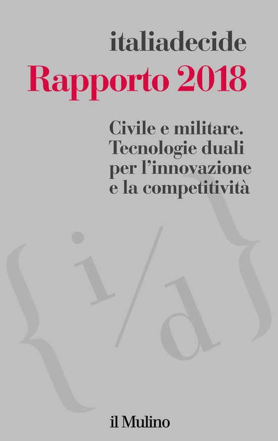 Copertina del libro Rapporto 2018 (Civile e militare. Tecnologie duali per l'innovazione e la competitività)