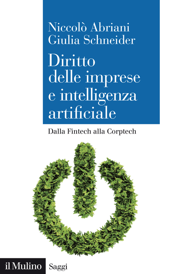 Copertina del libro Diritto delle imprese e intelligenza artificiale (Dalla Fintech alla Corptech)
