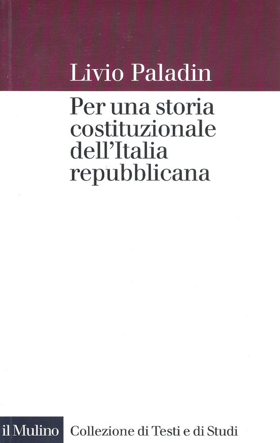 Copertina del libro Per una storia costituzionale dell'Italia repubblicana