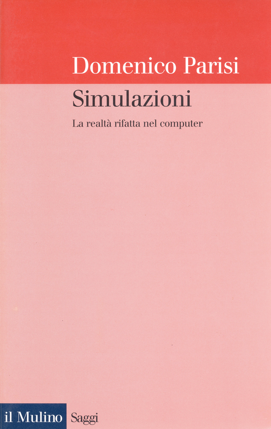 Copertina del libro Simulazioni (La realtà rifatta nel computer)