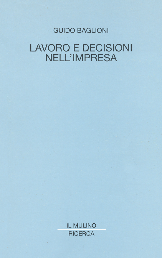 Copertina del libro Lavoro e decisioni nell'impresa ()